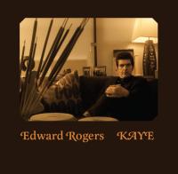 Виниловая пластинка EDWARD ROGERS / KAYE (1LP)